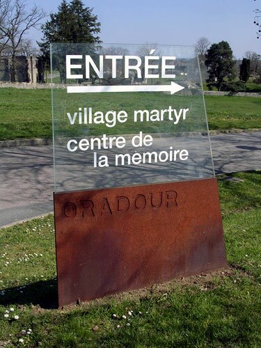 Photo of the Entrance Sign to Oradour-sur-Glane.